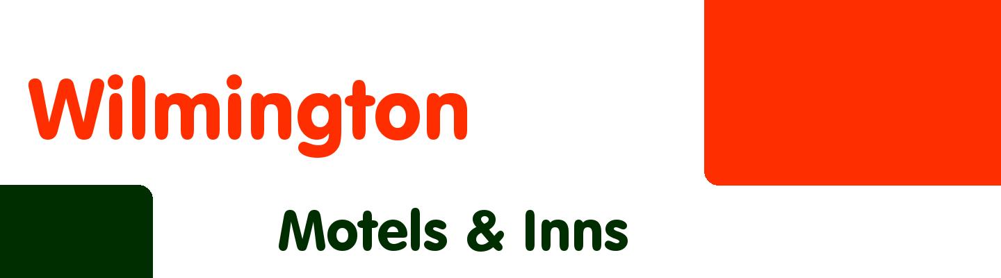 Best motels & inns in Wilmington - Rating & Reviews